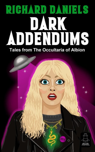 Dark Addendums Tales From The Occultaria of Albion