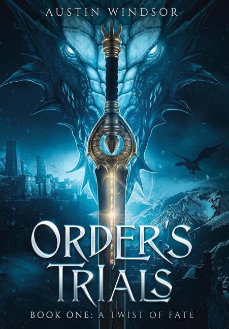 A Twist of Fate: An Epic Fantasy Adventure (Order's Trials Book 1)
