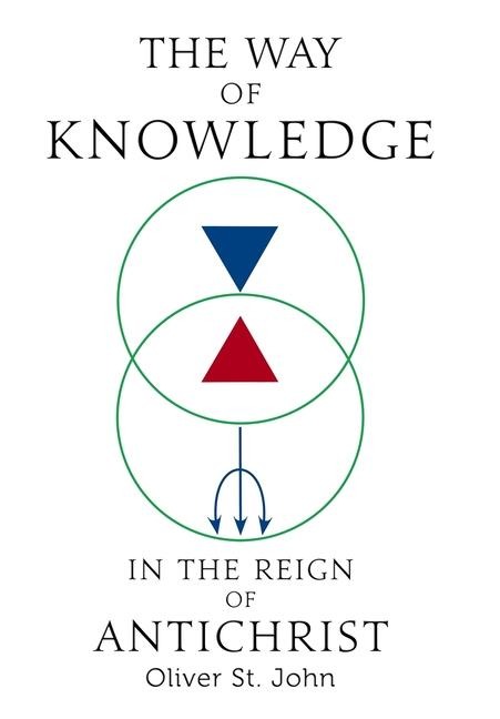 The Way of Knowledge in the Reign of Antichrist