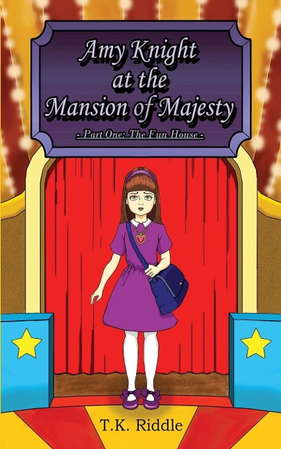 Amy Knight at the Mansion of Majesty: Part One: The Fun House