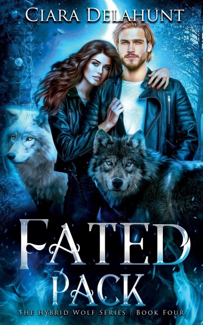 Fated Pack: The Hybrid Wolf Series: Book Four