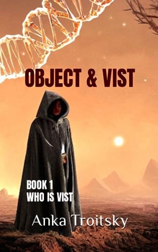 Object and Vist 1st Book in the Vist Series