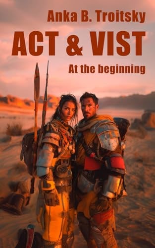 ACT & Vist At the Beginning