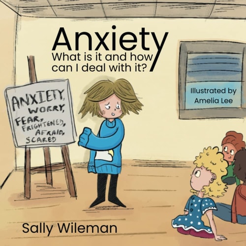 Anxiety What is it and how Can I Deal with It?