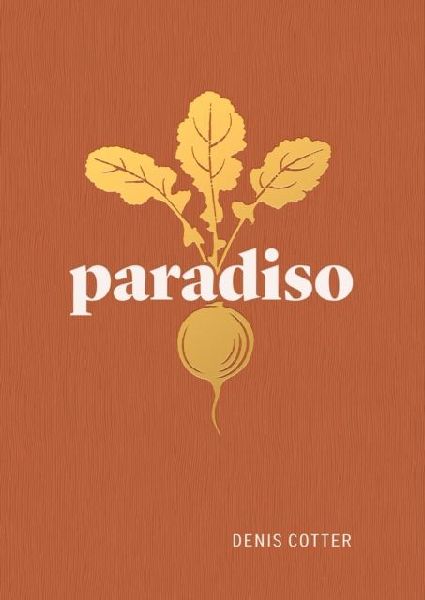 Paradiso: Recipes and Reflections