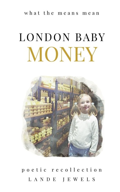 MONEY: Basic financial concepts illustrated and written in verse