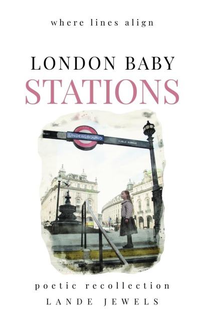 STATIONS: where lines align : Thrilling journey through historic and modern subterranea, illustrated and written in verse