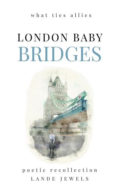 Bridges: Marvels of Big Smoke in verse