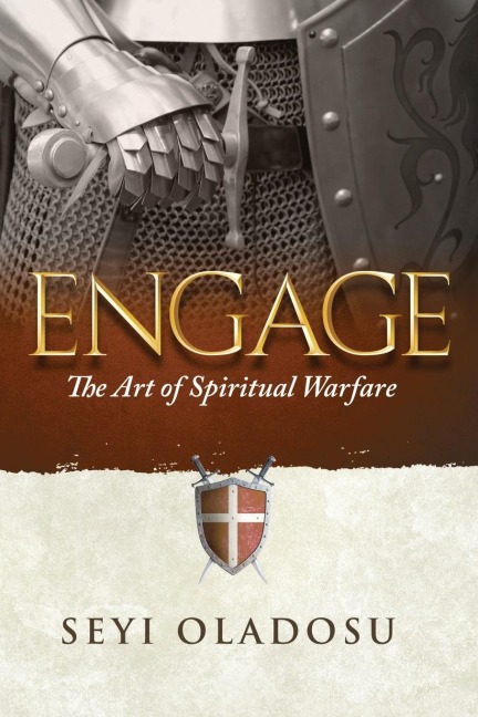 Engage: The Art of Spiritual Warfare