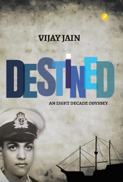 Destined: An Eight Decade Odyssey