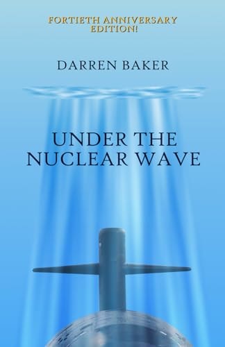 Under the Nuclear Wave