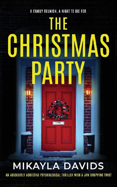 The Christmas Party: An addictive psychological thriller with a jaw-dropping twist