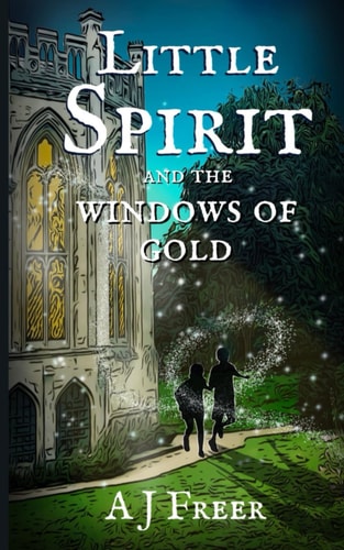 Little Spirit and the Windows of Gold