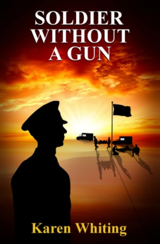 Soldier Without a Gun