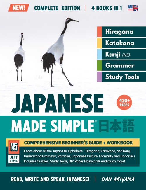 Learning Japanese, Made Simple | Beginners Guide + Integrated Workbook | Complete Series Edition (4 Books in 1): Learn how to Read, Write & Speak Japanese, Step-by-Step | Hiragana, Katakana, Kanji (JLPT N5), Vocabulary, Grammar, DIY Flashcards, and more!
