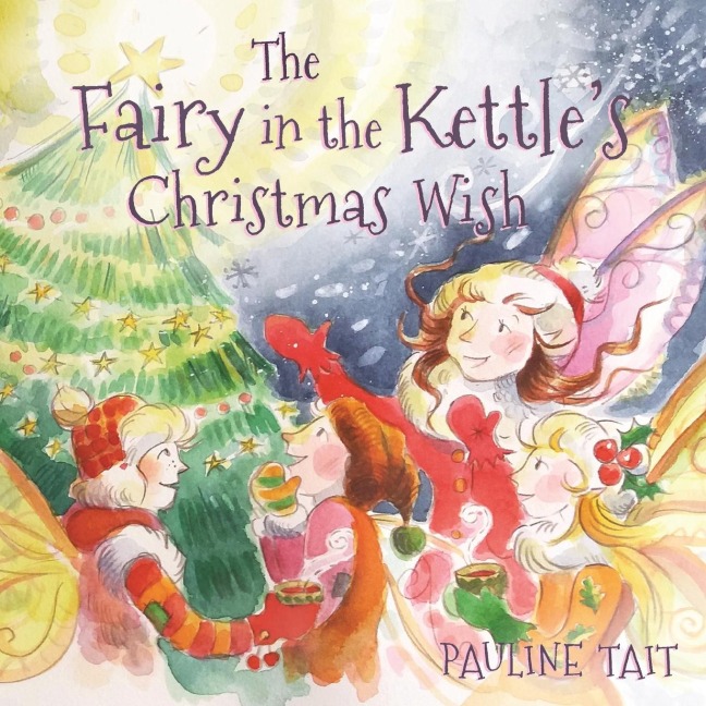 The Fairy in the Kettles Christmas Wish