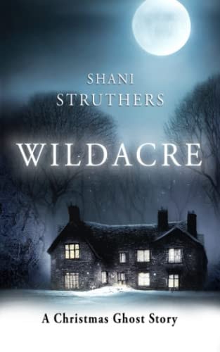 Wildacre A Christmas Ghost Story