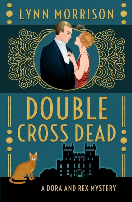 Double Cross Dead: A Dora and Rex Mystery