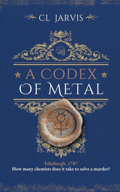 A Codex of Metal: A Thrilling History Fantasy