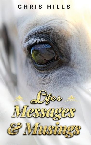 Life's Messages and Musings