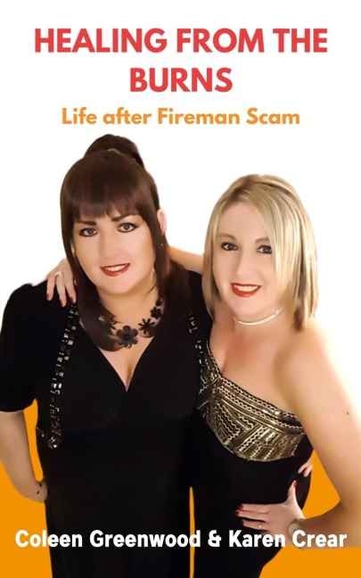 Healing From The Burns: Life after Fireman Scam