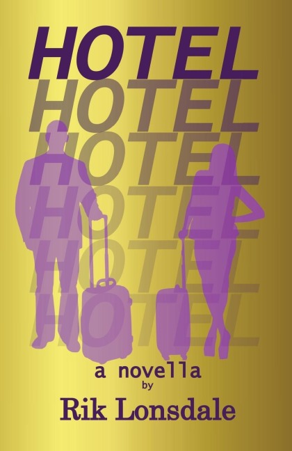 HOTEL: a novella