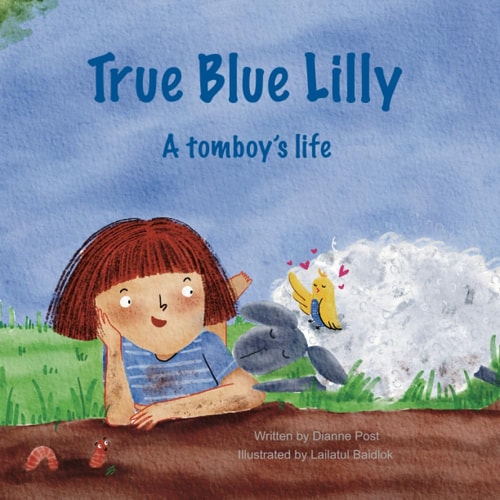 True Blue Lilly A Tomboy's Life