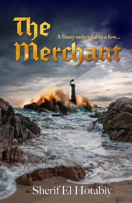 The Merchant: A Story Only Told to a Few