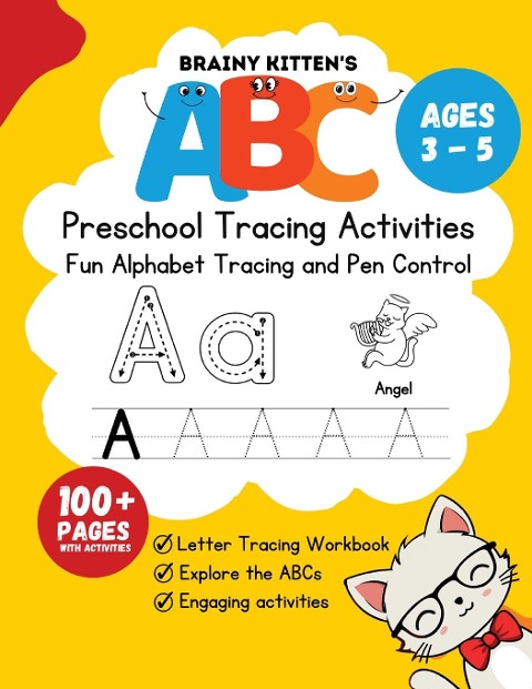 Brainy Kittens ABC Preschool Trace Book Ages 3-5: Letter Tracing Workbook
