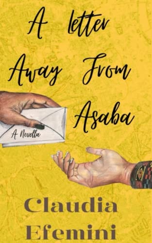 A Letter Away From Asaba A Novella