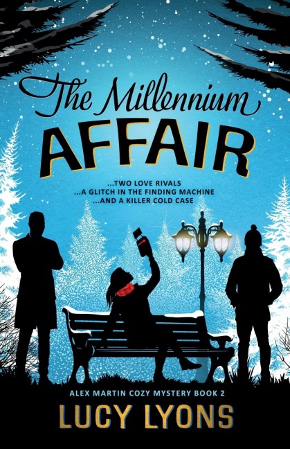 The Millennium Affair: Two Love Rivals...A Glitch in the Finding Machine...And a Killer Cold Case