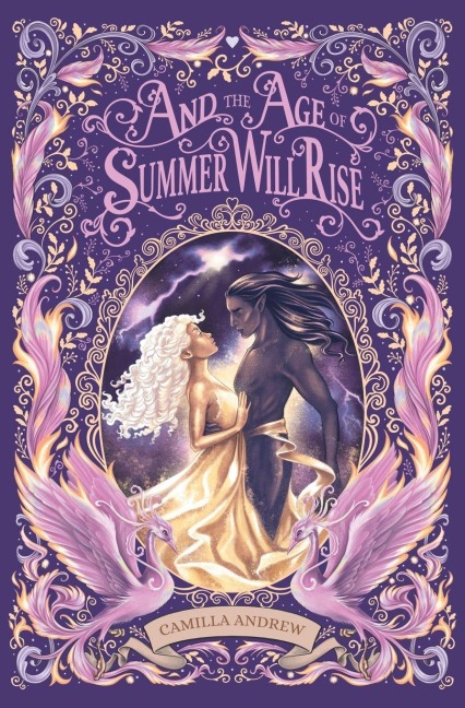 And the Age of Summer Will Rise