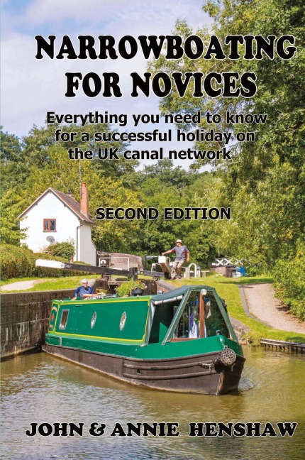 Narrowboating for Novices: Everything you need to know for a successful holiday on the UK canal network