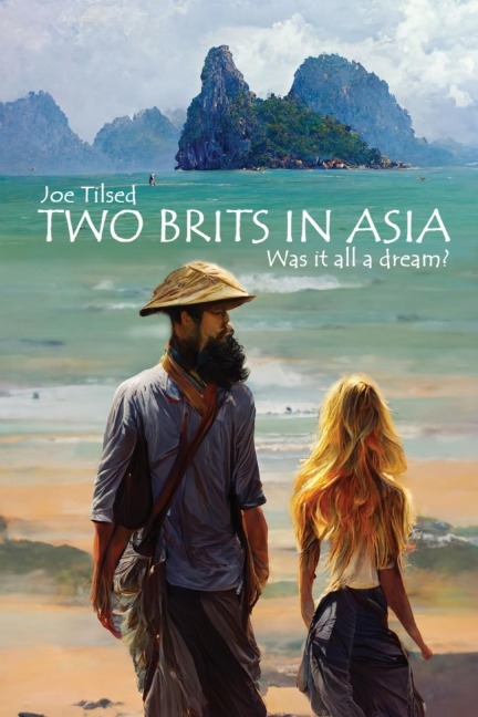 Two Brits In Asia: Was it all a dream?