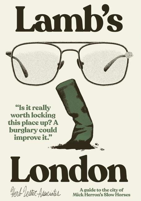 Lambs London: A Guide To The City Of Mick Herrons  Slow Horses