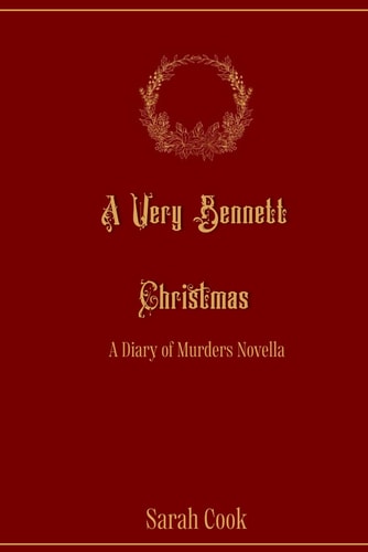 A Very Bennett Christmas A Diary of Murders Novella