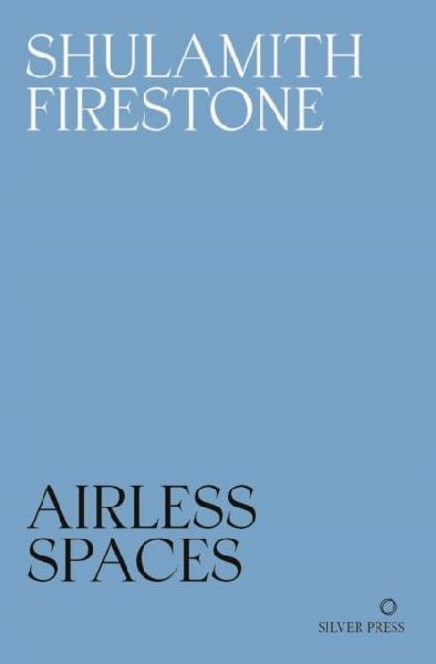 Airless Spaces