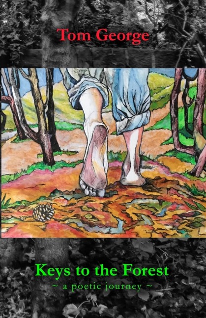 Keys to the Forest: A Poetic Journey
