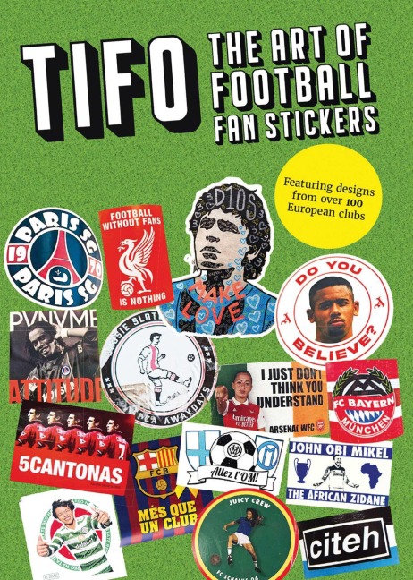Tifo: The Art of Football Fan Stickers