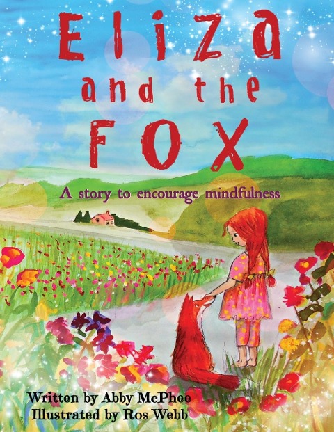 Eliza and The Fox: A Story to Encourage Mindfulness