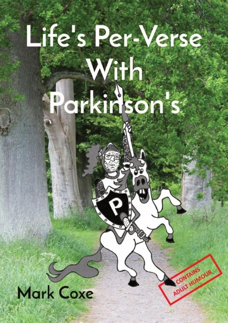 Lifes Per-Verse With Parkinsons