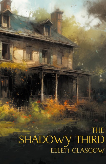 The Shadowy Third: And Other Stories (Nezu Press Classics)