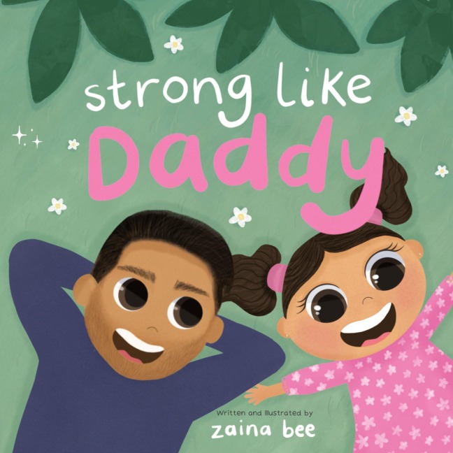 Strong Like Daddy