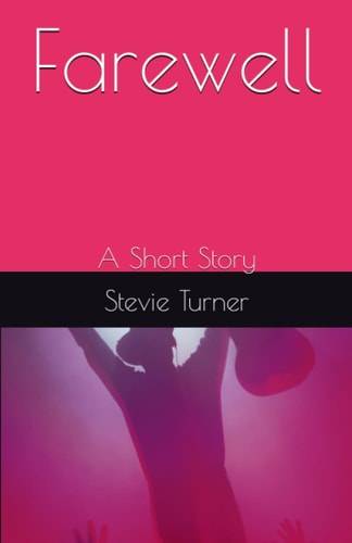 Farewell A Short Story