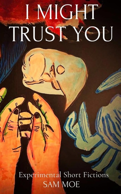 I Might Trust You