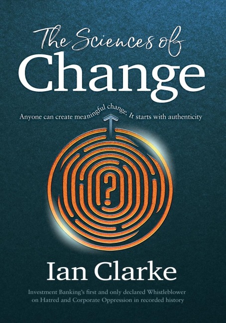 The Sciences of Change: Navigating human identity to discover meaningful authenticity