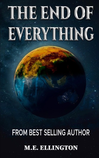 The End of Everything