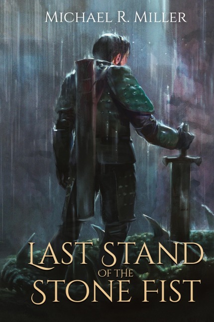 Last Stand of the Stone Fist: A Songs of Chaos Novella