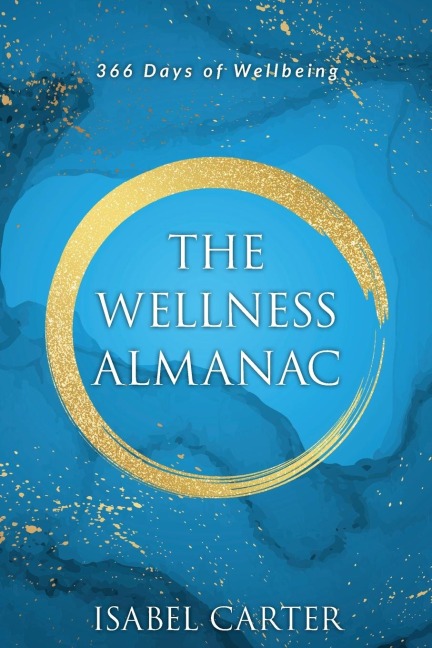 The Wellness Almanac: 366 days of wellbeing
