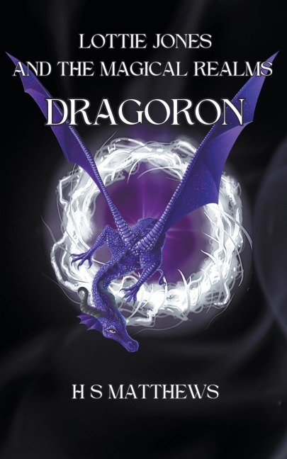 Lottie Jones and the Magical Realms: Dragoron